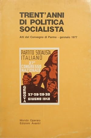 Trent'anni di politica socialista