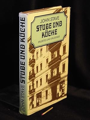 Bild des Verkufers fr Stube und Kche - Erlebtes und Erlesenes - zum Verkauf von Erlbachbuch Antiquariat