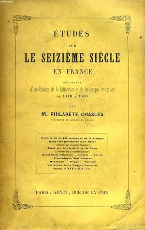 Bild des Verkufers fr ETUDES SUR LE SEIZIEME SIECLE EN FRANCE zum Verkauf von Le-Livre