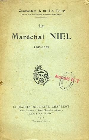 Seller image for LE MARECHAL NIEL, 1802-1869 for sale by Le-Livre