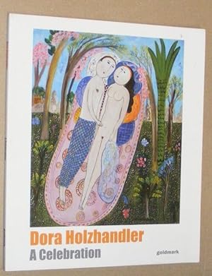 Immagine del venditore per Dora Holzhandler, a celebration venduto da Nigel Smith Books