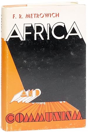 Africa and Communism: A Study of Successes, Set-Backs, and Stooge States