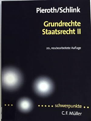 Bild des Verkufers fr Grundrechte Staatsrecht II. - Eine systematische Darstellung der wichtigsten Rechtsgebiete anhand von Fllen. zum Verkauf von books4less (Versandantiquariat Petra Gros GmbH & Co. KG)