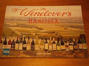 THE WINELOVER'S COMPANION TO THE BAROSSA