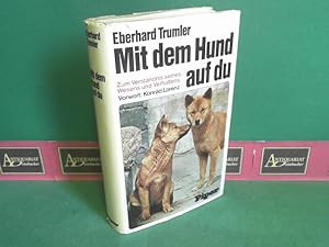 Mit dem Hund auf Du. - Zum Verständnis seines Wesens und Verhaltens.