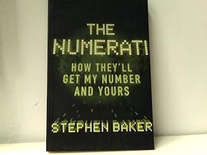 Image du vendeur pour The Numerati: How They'll Get My Number and Yours: In Which They'll Get My Number and Yours mis en vente par ABC Versand e.K.