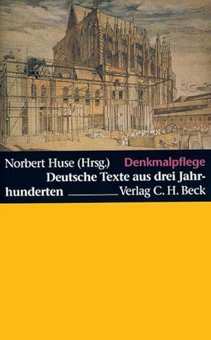 Seller image for Denkmalpflege : Deutsche Texte aus drei Jahrhunderten for sale by AHA-BUCH GmbH