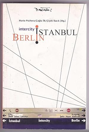 Bild des Verkufers fr Intercity Istanbul-Berlin zum Verkauf von Kultgut