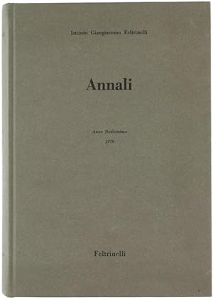 Seller image for ANNALI - Anno Dodicesimo 1970.: for sale by Bergoglio Libri d'Epoca