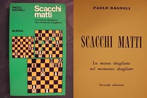 Scacchi Matti - la mossa sbagliata nel momento sbagliato