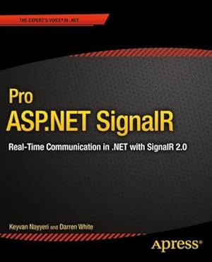 Imagen del vendedor de Pro ASP.NET SignalR : Real-Time Communication in .NET with SignalR 2.1 a la venta por AHA-BUCH GmbH