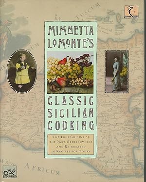 Mimmetta LoMonte's Classic Sicilian Cooking