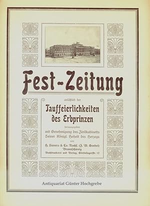 Imagen del vendedor de Fest-Zeitung anllich der Tauffeierlichkeiten des Erbprinzen ( zu Braunschweig und Lneburg) a la venta por Antiquariat Gnter Hochgrebe