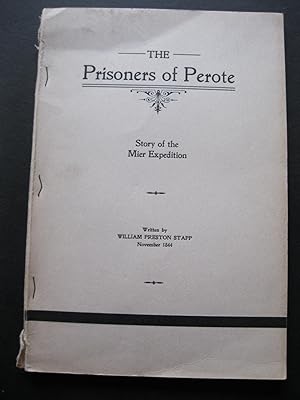 Immagine del venditore per THE PRISONERS OF PEROTE Story of the Mier Expedition venduto da The Book Scot