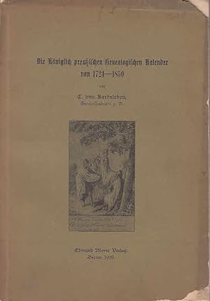 Die königlich preußischen Genealogischen Kalender von 1724 - 1850.
