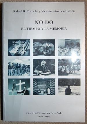 Seller image for NO-DO. EL TIEMPO Y LA MEMORIA for sale by Fbula Libros (Librera Jimnez-Bravo)