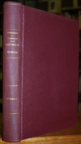 Imagen del vendedor de LUCRECIA BORGIA. (Memorias de Satans). Novela Histrica. Tomo Primero a la venta por Fbula Libros (Librera Jimnez-Bravo)