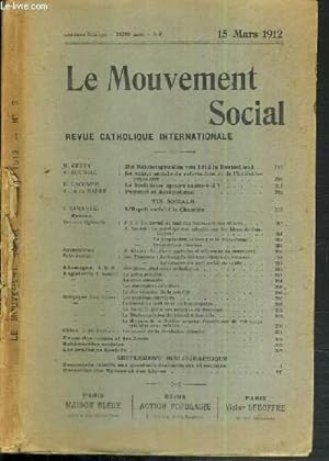 Seller image for LE MOUVEMENT SOCIAL - REVUE CATHOLIQUE INTERNATIONALE - XXXVIIe ANNEE - 15 MARS 1912 for sale by Le-Livre
