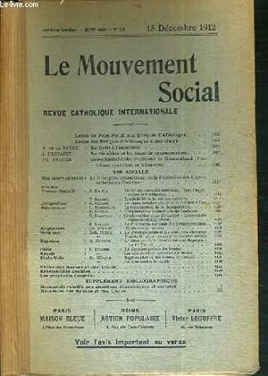 Seller image for LE MOUVEMENT SOCIAL - REVUE CATHOLIQUE INTERNATIONALE - XXXVIIe ANNEE - 15 DECEMBRE 1912 for sale by Le-Livre