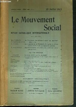 Seller image for LE MOUVEMENT SOCIAL - REVUE CATHOLIQUE INTERNATIONALE - XXXVIIIe ANNEE - 15 JUILLET 1913 for sale by Le-Livre