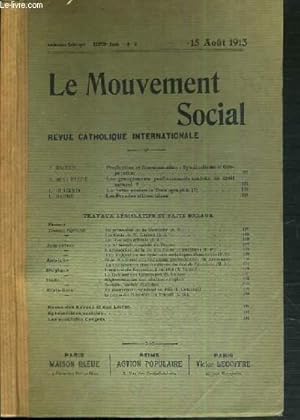 Seller image for LE MOUVEMENT SOCIAL - REVUE CATHOLIQUE INTERNATIONALE - XXXVIIIe ANNEE - 15 AOUT 1913 for sale by Le-Livre