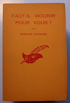 Imagen del vendedor de 690 - Faut-il mourir pour vous ? a la venta por Aberbroc