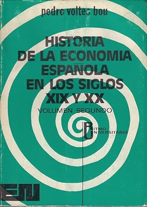 Imagen del vendedor de HISTORIA DE LA ECONOMA ESPAOLA EN LOS SIGLOS XIX Y XX. VOL. 2 a la venta por Librera Vobiscum