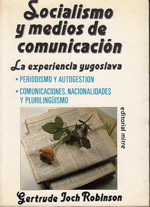 Image du vendeur pour SOCIALISMO Y MEDIOS DE COMUNICACIN. La experiencia yugoslava mis en vente par Librera Vobiscum