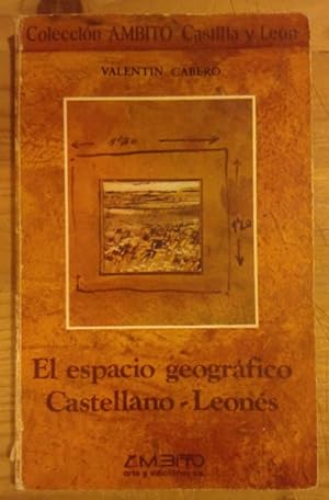 Seller image for El espacio geogrfico Castellano-Leons for sale by La Leona LibreRa