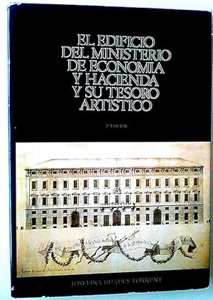 Seller image for Edificio del Ministerio Economa y Hacienda y su tesoro artstico for sale by Librera Salvalibros Express