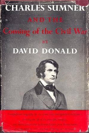 Seller image for Charles Sumner and the Coming of the Civil War for sale by BJ's Book Barn