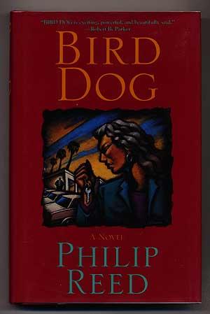 Seller image for Bird Dog for sale by Between the Covers-Rare Books, Inc. ABAA