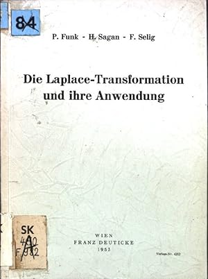 Image du vendeur pour Die Laplace-Transformation uind ihre Anwendung; mis en vente par books4less (Versandantiquariat Petra Gros GmbH & Co. KG)