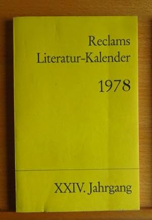 Seller image for Reclams Literatur-Kalender 1978. XXIV. Jahrgang. for sale by Antiquariat Blschke
