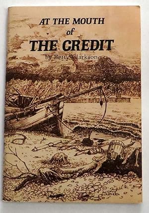 At the mouth of the Credit (Credit valley series # 15)