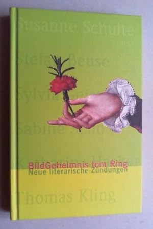 Bild des Verkufers fr BildGeheimnis tom Ring. Neue literarische Zndungen. zum Verkauf von Antiquariat Sander