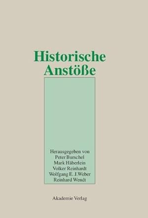 Seller image for Historische Anste : Festschrift fr Wolfgang Reinhard zum 65. Geburtstag am 10. April 2002 for sale by AHA-BUCH GmbH