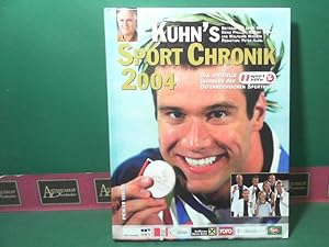 Seller image for Kuhn's Sport Chronik 2004 - Das offizielle Jahrbuch der sterreichischen Sporthilfe. for sale by Antiquariat Deinbacher