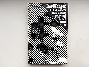 Der Morgen vor der Hinrichtung. Roman - mit e. Nachwort v. Renate Brandes