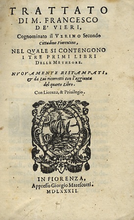 Trattato di M. Francesco de' Vieri, cognominato il Verino secondo. [.], nel quale si contengono i...