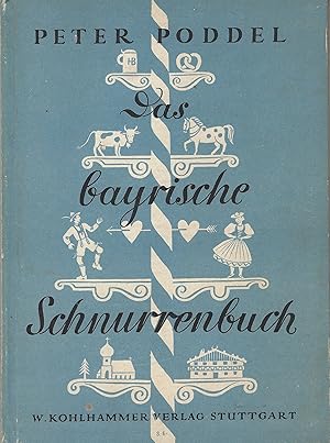 Bayrisches Schnurrenbuch.