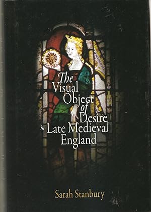 Immagine del venditore per The Visual Object of Desire in Late Medieval England venduto da Hockley Books