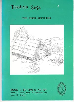 Imagen del vendedor de Topsham Saga | The First Settlers Book 1 BC 7000 to AD 937 a la venta por *bibliosophy*
