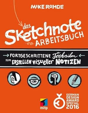 Bild des Verkufers fr Das Sketchnote Arbeitsbuch : Fortgeschrittene Techniken zum Erstellen visueller Notizen zum Verkauf von AHA-BUCH GmbH