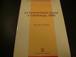 La Comunicació Social a Catalunya, 1995