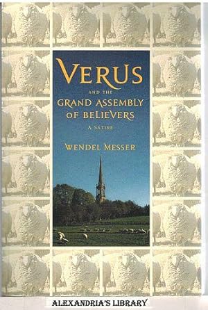Verus and the Grand Assemby of Believers - A Satire (Signed)