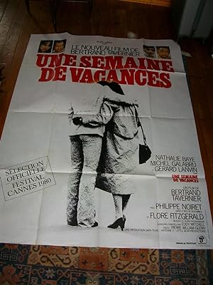 Affiche De Cinéma Une Semaine De Vacances " P.Noiret-Nathalie Baye-M.Galabru-G.Lanvin "