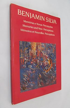 Imagen del vendedor de Benjamin Silva: Memories and New Perceptions a la venta por Renaissance Books