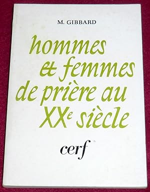 Seller image for HOMMES ET FEMMES DE PRIERE AU XXe SIECLE for sale by LE BOUQUINISTE