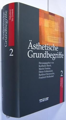 Ästhetische Grundbegriffe. Bd.2 Dekadent - Grotesk.